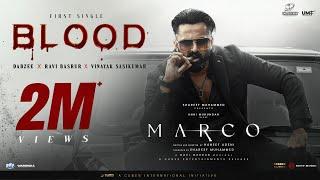 Marco - First Single | Blood | Dabzee | Ravi Basrur | Unni Mukundan | Shareef Muhammed | HaneefAdeni