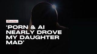 Porn and AI nearly drove my daughter mad, says mum