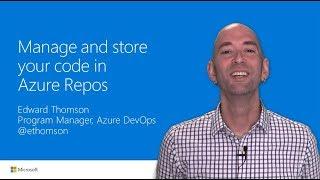 Manage and store your code in Azure Repos