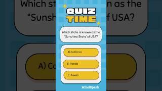 Which State Is The Sunshine State of USA? #mindspark #quiz #usa #washingtondc #viralvideo #florida