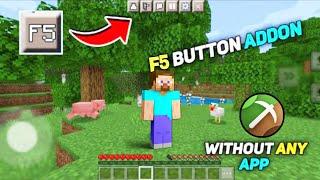 F5 Button Addon For Minecraft Pe | 1.19+