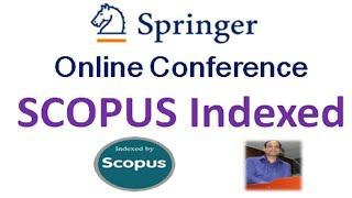 Scopus Indexed Springer Conference  || DBLP Indexed Conference