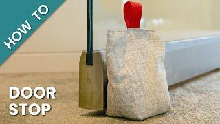 DIY Door Stop | How to Make Fabric Door Stops