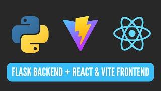 How to Create a Flask + React Project with Vite | Python Backend + React Frontend