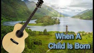 When A Child Is Born. Guitar fingerstyle