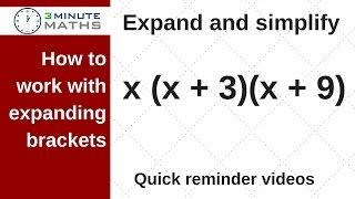 Expand and Simplify - expanding brackets in about 3 minutes