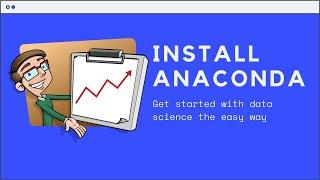 INSTALL ANACONDA | How to install the Python distribution Anaconda on Windows