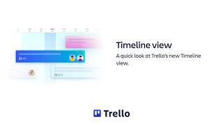 A quick look at Trello's Timeline view