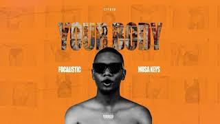 Cyfred, Musa Keys & Focalistic - Your Body (Official Visualizer) | Amapiano
