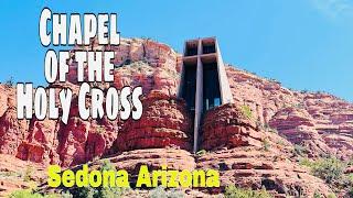 CHAPEL OF THE HOLY CROSS | SEDONA ARIZONA