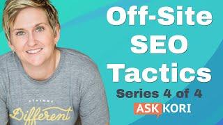 OffSite SEO Tactics - Next Steps for Ranking Your Website