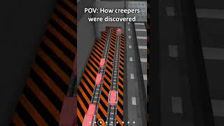 POV: How Creepers Were Discovered