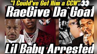 Wack Reacts To Lil Baby Apprehended In Vegas For a Weapon Charge & Says He Could've Got Him a CCW