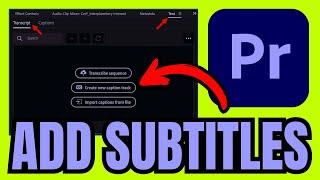 How To ADD SUBTITLES To A Video Premiere Pro (Quick & Easy)