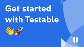 Welcome to Testable