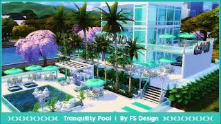 The Sims 4 Lots - Tranquility Pool by FS Design