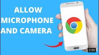 How To Allow Microphone and Camera  in  Chrome Browser  (Quick Tutorial)