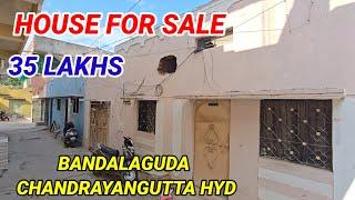 HOUSE FOR SALE IN CHANDRAYANGUTTA BANDALAGUDA HYDERABAD 96 SQYARD