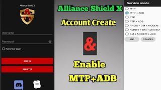 Alliance Shield X Account Create & Enable MTP ADB