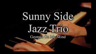 Georgia On My Mind - Jazz Trio Stuttgart - Sunny Side Jazz Trio