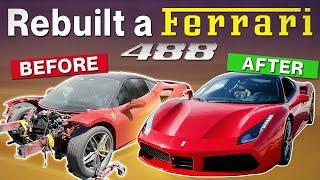 REBUILDING CRASHED FERRARI 488 IN 20 MINUTES