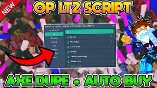 *NEW* Lumber Tycoon 2 GUI Axe Dupe And Auto Buy + More (PASTEBIN 2022!)