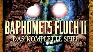 BAPHOMETS FLUCH 2 Full Game Gameplay Deutsch - Das komplette Spiel