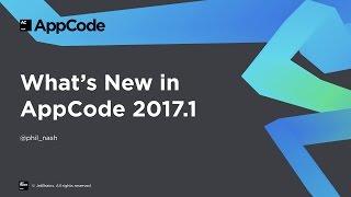 What's New in AppCode 2017.1