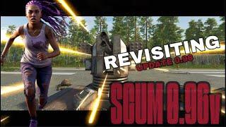 I REVISITED SCUM AND CHECKED SOME UPDATES | SCUM 0.96 #scumgameplay #scumupdate #scumpvp