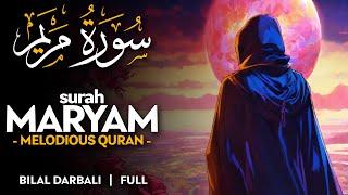 Surah Maryam (سورة مريم)  - القارئ بلال دربالي | Bilal Darbali (4K)