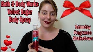 Bath and Body Works Velvet Sugar | Saturday Fragrance Shakedown