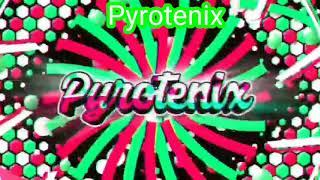 ALL of Pyrotenix fantros/intros part 2