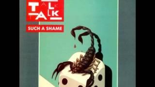 TALK TALK Such A Shame USMIX REMIXED By Steve Thompson