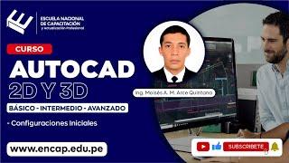 CURSO: AUTOCAD 2D Y 3D (BÁSICO INTERMEDIO Y AVANZADO) - CONFIGURACIONES INICIALES 2025