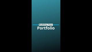 Building Your Portfolio