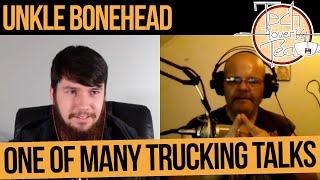 One Of Many Trucking Talks - feat Unkle Bonehead