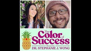 Color Of Success Podcast - Chris Partee - Asian and Black Solidarity - #StopAsianHate