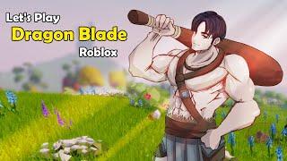 Dragon Blade Open World RPG | Let's Play | Roblox