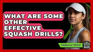 What Are Some Other Effective Squash Drills? - The Racket Xpert