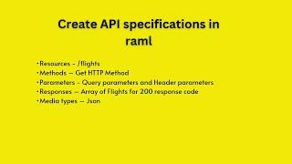 Part 1: Create RAML API Spec in Mulesoft | Resources, Methods, Parameters, Media type, Responses