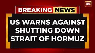 US Warns Iran: Closing Strait of Hormuz Would Be 'Economic Suicide' | Operation Midnight Hammer