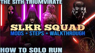 SOLO SITH TRIUMVIRATE GUIDE w/SLKR SQUAD - SWGOH