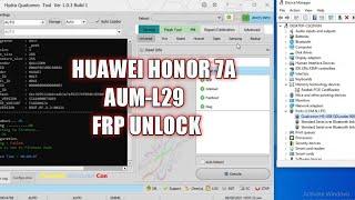 HUAWEI HONOR 7A AUM-L29 FRP UNLOCK BY HYDRA TOOL