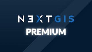 NextGIS Premium – Готовое решение для работы с геоданными