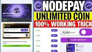 Nodeoay Unlimited Coin Trick | Nodepay Airdrop Unlimited Referral Trick | Nodepay Airdrop Script