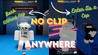 How To No Clip Anywhere In Roblox Jailbreak