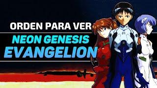 Orden para ver EVANGELION | ORDEN FÁCIL Y RÁPIDO de Neon Genesis Evangelion