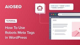 How To Use Robots Meta Tags In WordPress