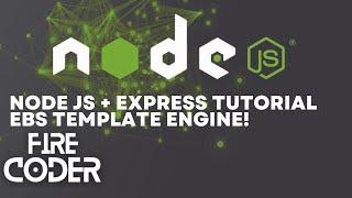 Node.js + Express - Tutorial - Handlebars Templating Engine