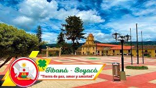 Conociendo La Nueva Cara De Tibaná - Boyacá "Tierra De Paz, Amor y Amistad"